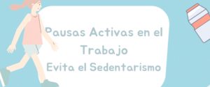 Pausas activas en el trabajo evita el sedentarismo