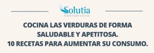 COCINA LAS VERDURAS DE FORMA SALUDABLE Y APETITOSA.