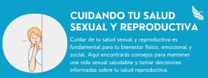CUIDANDO TU SALUD SEXUAL Y REPRODUCTIVA